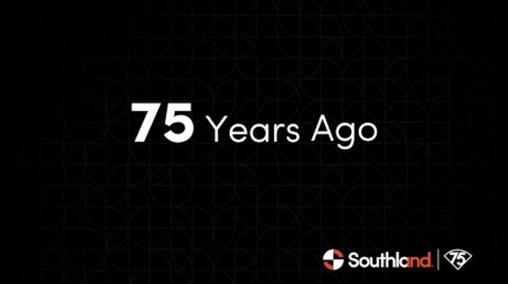 Celebrating 75 Years of Southland